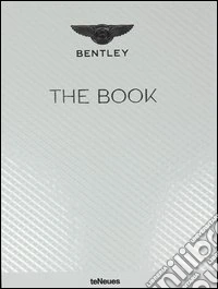 Bentley. The book. Ediz. illustrata