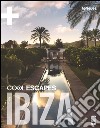 Cool escapes Ibiza. Ediz. inglese e tedesca libro