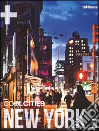 Cool cities New York. Ediz. inglese e tedesca