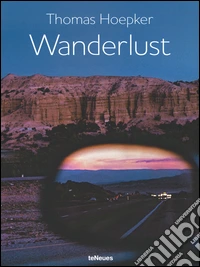 Wanderlust. Ediz. inglese, tedesca e francese