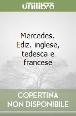 Mercedes. Ediz. inglese, tedesca e francese