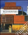 Echo houses-Ökohäuser-Maison écologiques libro