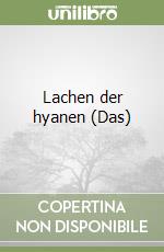 Lachen der hyanen (Das) libro