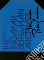 The Ingmar Bergman Archives. Ediz. illustrata. Con DVD libro