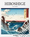 Hiroshige. Ediz. italiana libro
