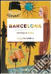 Barcellona hotels & more. Ediz. illustrata libro