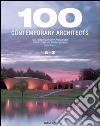 Cento architetti contemporanei. Ediz. italiana, spagnola e portoghese libro