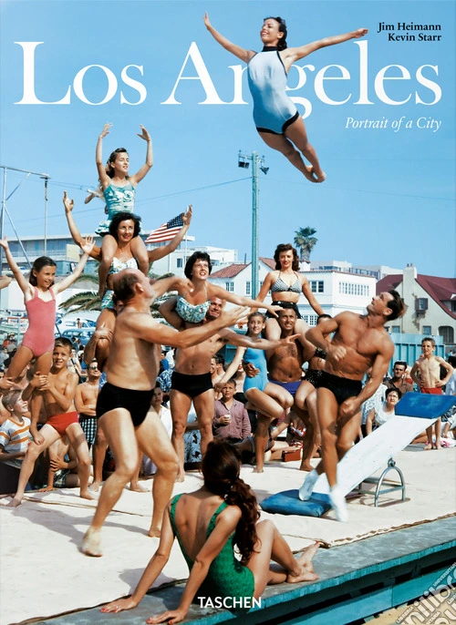 Los Angeles. Portrait of a city. Ediz. inglese, francese e tedesca