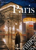 Paris. Portrait of a City. Ediz. inglese, francese e tedesca libro