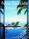 New seaside interiors. Ediz. italiana, spagnola e portoghese libro