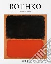 Rothko. Ediz. italiana libro di Baal-Teshuva Jacob