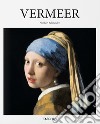 Vermeer. Ediz. italiana libro
