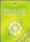 Web design navigation. Ediz. italiana, francese e tedesca libro