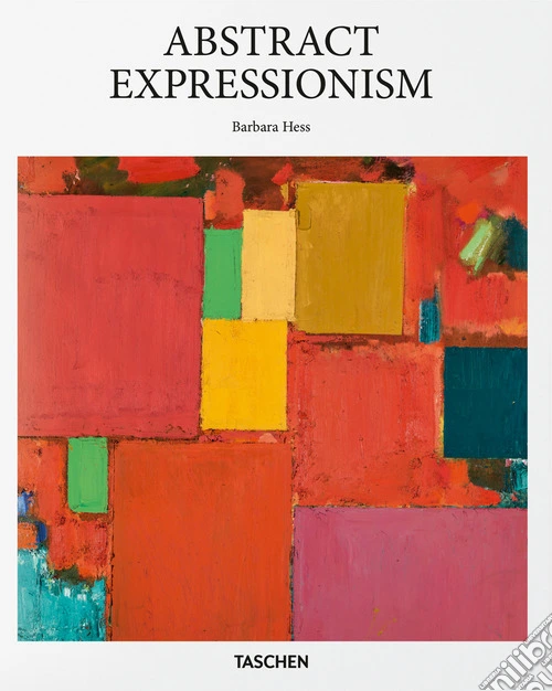 Abstract expressionism. Ediz. inglese