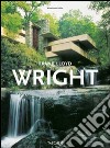 Frank Lloyd Wright. Ediz. illustrata libro