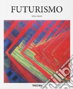 Futurismo. Ediz. illustrata