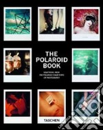 The Polaroid book. Ediz. italiana, spagnola e portoghese libro