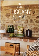 Tuscany style. Ediz. italiana, spagnola e portoghese