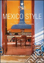 Mexico style. Ediz. italiana, spagnola e portoghese