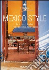 Mexico style. Ediz. italiana, spagnola e portoghese libro