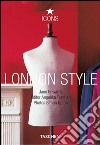 London style. Ediz. italiana, spagnola e portoghese libro