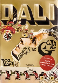 Dalí. Les dîners de Gala. Ediz. inglese