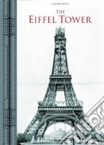 Tour Eiffel. Ediz. multilingue libro