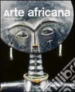 Arte africana. Ediz. illustrata