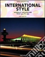 International style. Modernist architecture from 1925 to 1965 libro