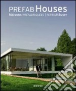 Prefab Houses. Ediz. italiana, spagnola e portoghese