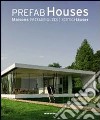 Prefab Houses. Ediz. italiana, spagnola e portoghese libro