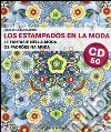 Fashion, patterns & applications. Ediz. italiana, spagnola e portoghese. Con CD-ROM libro