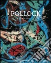 Pollock. Ediz. italiana libro