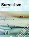 Surrealismo. Ediz. illustrata libro