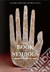 The book of symbols. Reflections on archetypal images libro