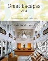 Great escapes Asia. Ediz. italiana, spagnola e portoghese libro
