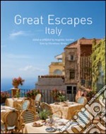 Great escapes Italy. Ediz. italiana, spagnola e portoghese