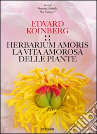 Herbarium amoris. Ediz. italiana, spagnola e portoghese libro