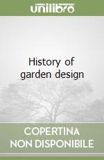 History of garden design libro