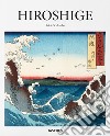 Hiroshige. Ediz. inglese libro