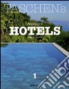 Taschen's favourite hotels. Ediz. italiana, spagnola e portoghese. Vol. 1 libro