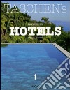 Taschen's favourite hotels. Ediz. italiana, spagnola e portoghese. Vol. 1 libro di Reiter Christiane Taschen A. (cur.)