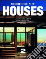 Architecture now! Houses. Ediz. italiana, spagnola e portoghese. Vol. 2