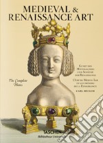 Medieval & Renaissance art. Ediz. inglese, francese e tedesca libro