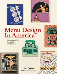Menu design in America. Ediz. inglese, francese e tedesca libro
