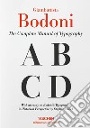 Giambattista Bodoni. Il manuale tipografico completo libro di Füssel Stephan