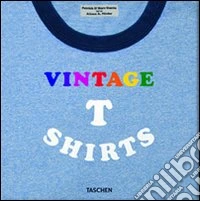 Vintage t-shirt. Ediz. italiana, spagnola e portoghese libro