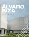 Alvaro Siza. Complete works 1952-2013. Ediz. italiana, spagnola e portoghese libro