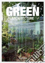 Green architecture. Ediz. inglese, francese e tedesca libro