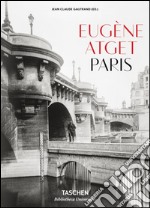 Eugène Atget. Paris. Ediz. italiana, spagnola e portoghese libro